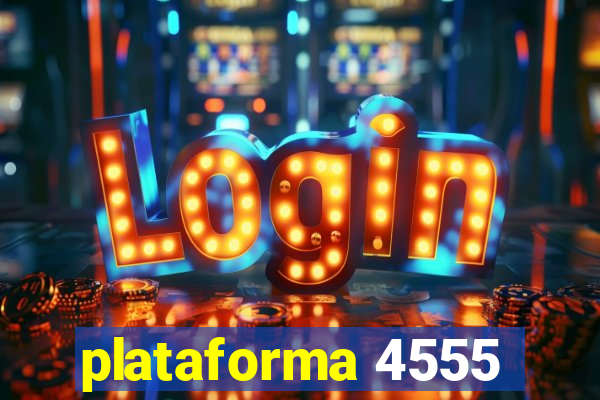 plataforma 4555